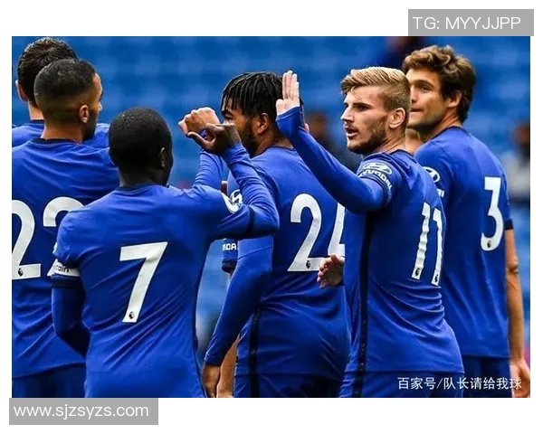 切尔西足球俱乐部历史回顾与未来展望：从辉煌岁月到重返巅峰的挑战